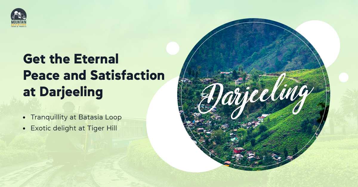 Get the Eternal Peace And Satisfaction At Darjeeling