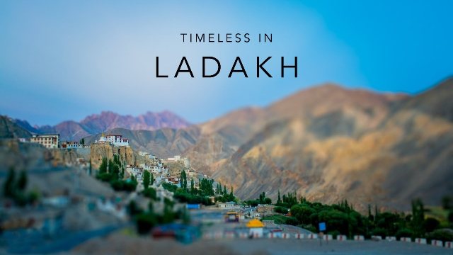 ENCHANTING LADAKH